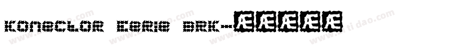 Konector Eerie BRK字体转换